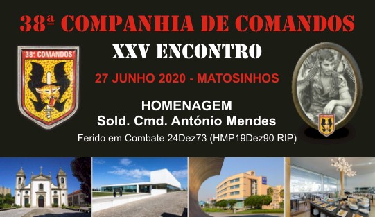 XXV ENCONTRO 38ª COMPANHIA DE COMANDOS - 27 Junho 2020 Matosinhos